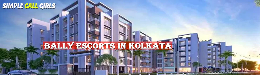 bally Escorts in kolkata